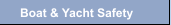 Boat & Yacht Safety